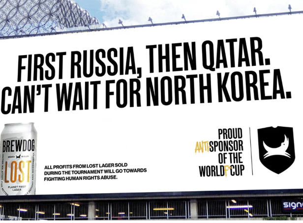 <p>A poster which is part of Brewdog’s ‘anti-sponsor’ campaign against the 2022 World Cup</p>