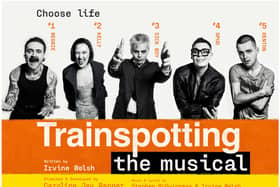 Trainspotting: The Musical is coming to Edinburgh later this year.