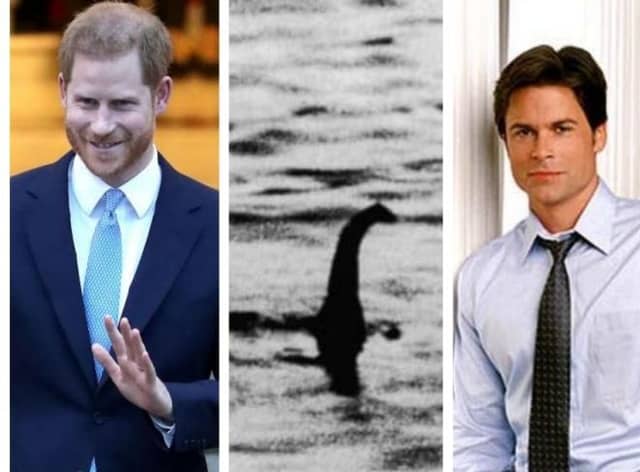 Left to right: Prince Harry, the Loch Ness Monster, and Rob Lowe.