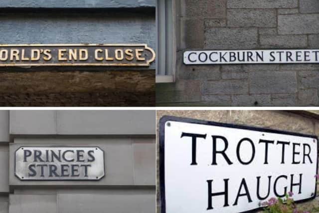 We take a look at the curious names of some of Edinburgh's best known streets.
