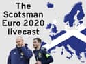 The Scotsman is launching a new livestream series for the nation's Euro 2020 matches