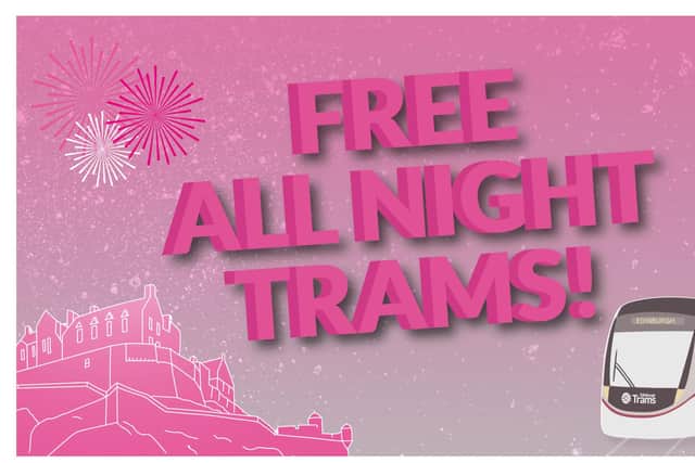 Edinburgh’s tram network will be rolling out free, late-night services for New Year’s Eve revellers across the city.