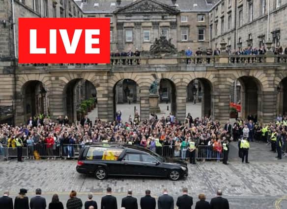 Queen Elizabeth II LIVE BLOG: Thousands gather in Edinburgh as the Queen's coffin is moved from Holyrood to St Giles Cathedral