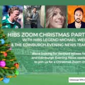 The Edinburgh Evening News team will be hosting a special Christmas party Zoom with Hibs legend Michael Weir.