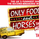 The Only Fools and Horses musical will come to Edinburgh in the Trotters' famous three-wheel van next September.