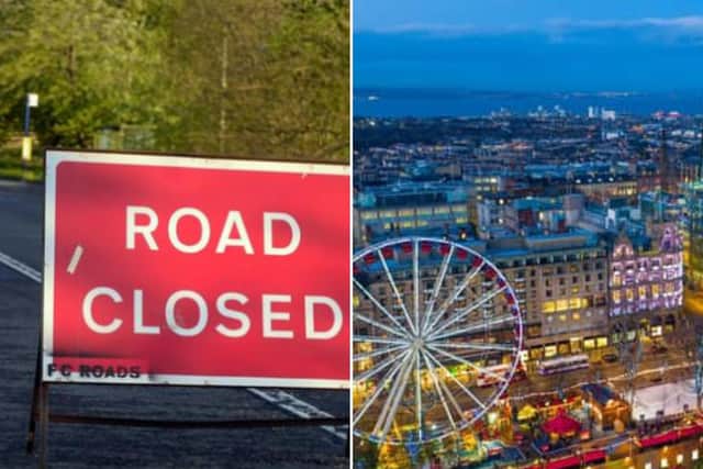 Edinburgh road closures: Public warned of city centre road closures as preparations for the Christmas market get underway