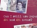 Time is running out to use paper Bank of England £20 and £50 notes