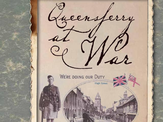 The new book Queensferry at War commemorates the town's First World War heroes.