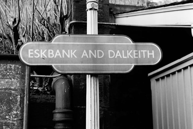 The sign at the old Eskbank and Dalkeith rail station, one of the stops on the Edinburgh & Hawick Railway route, closed in January 1969.
