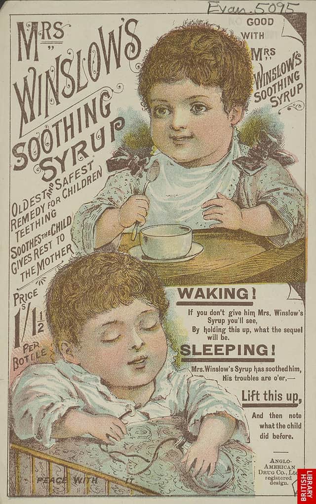 An advertisement for Mrs Winslow's Soothing Syrup, which contained opium and was marketed as a treatment for baby teething pains, was sold until the end of the 19th Century. PIC: NTS.