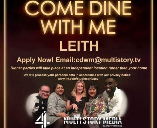 Come Dine With Me are looking for contestants from Leith to take part in a new series.