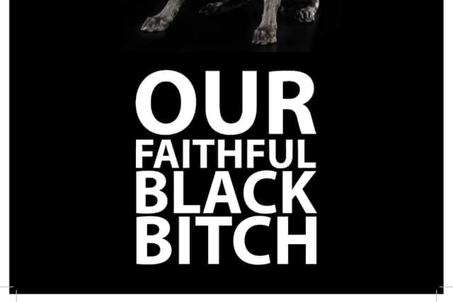 Protestors' Black Bitch poster.
