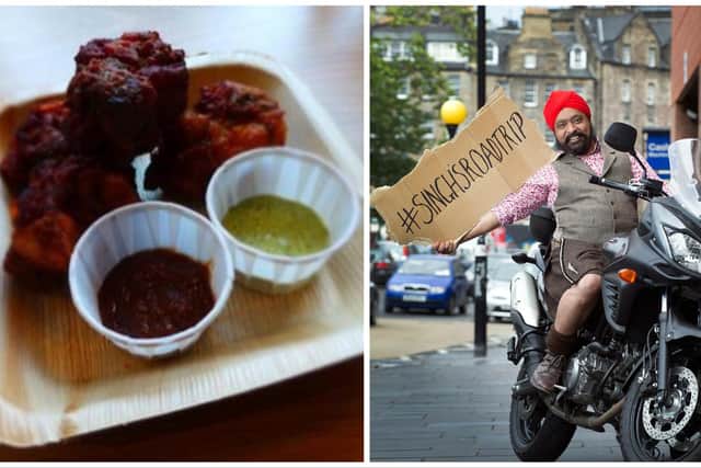 Tony Singh is bringing his street food food pop-up back to Edinburgh and his haggis pakora, pictured left, will be on the menu.