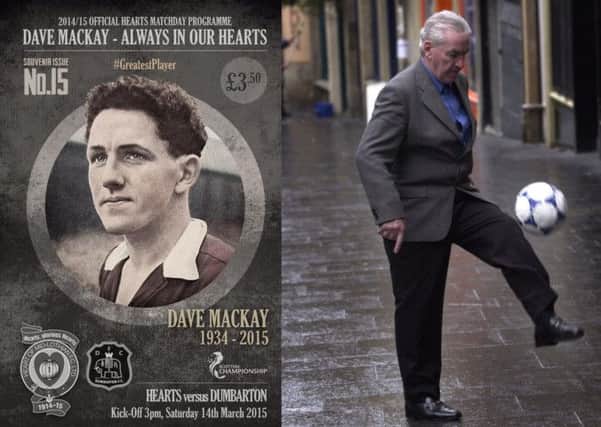 Dave Mackay will be remembered with the souvenir programme.