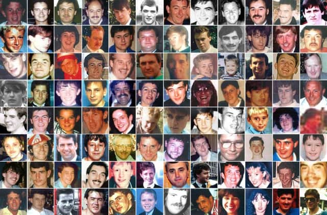 The victims of the Hillsborough disaster.