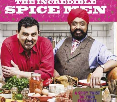 The Incredible Spice Men - by Tony Singh and Cyrus Todiwala. Picture: supplied
