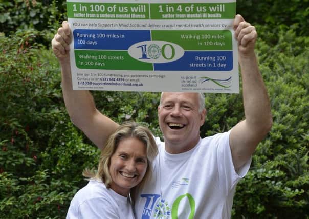 Scott and Jenny Hastings back Support in Mind Scotland's 1 in 100 campaign. Picture: Julie Bull
