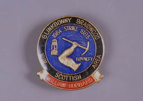 A badge awarded to a sacked Blinkbonny Braidwood miner. Photo: James Hogg/Scran
