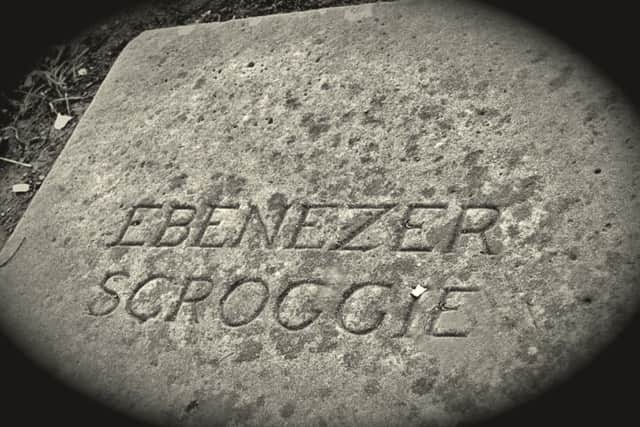 Could the character of Ebenezer Scrooge really have been inspired by an Edinburgh gravestone? Picture: Contributed.