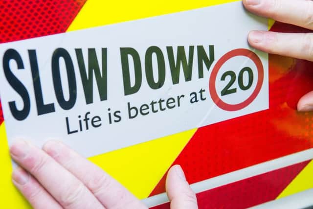 The Capital's rollout of 20mph speed limits. Picture: Ian Georgeson
