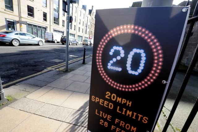 The 20mph scheme was rolled out at the end of February. Picture; Lisa Ferguson
