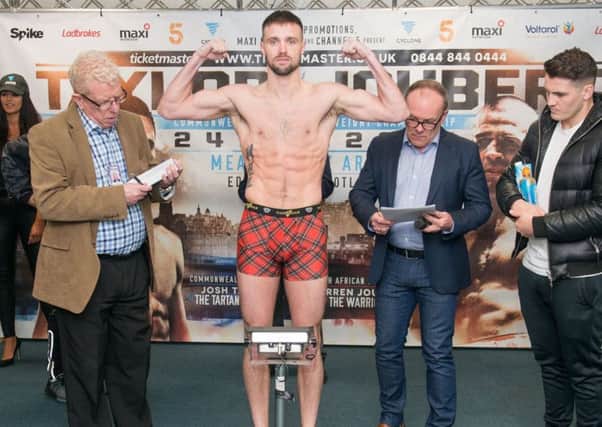 Josh Taylor weighed in at 9st 13lbs - as did opponent Warren Joubert. Pic: Ian Georgeson