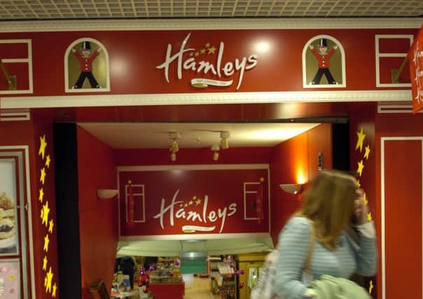 Hamleys will open in jenners next week.
