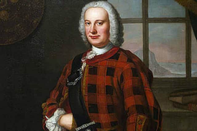 John Campbell of Ardmaddy, first cashier of the Royal Bank of Scotland, was painted in full Highland dress by William Mosman in 1759. PIC: Contributed