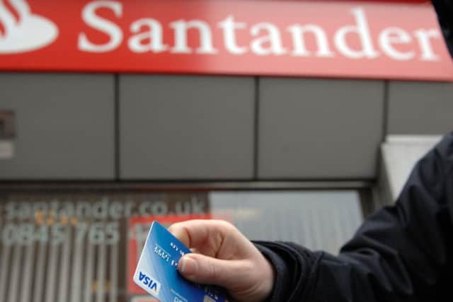 Santander have issued a warning to their customers