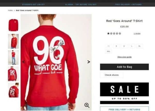 Topman has withdrawn the shirt which some have criticised for mocking Hillsborough. Picture; Topshop