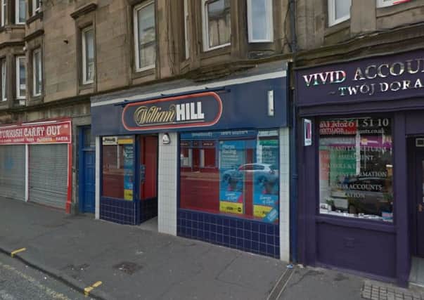 William Hill on Easter Road was targeted yesterday morning. Picture: Google Street View