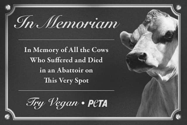 PETA have asked for a plaque to be placed at the site of a former salughterhouse