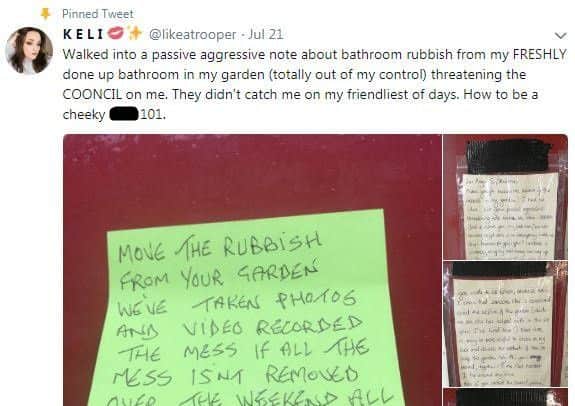 Keli Thomson was stunned to discover an angry note from an anonymous neighbour. Picture: @likeatrooper/Twitter