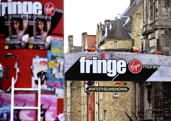 Edinburgh's Fringe Festival has kicked off in the Capital. Picture: Lisa Ferguson