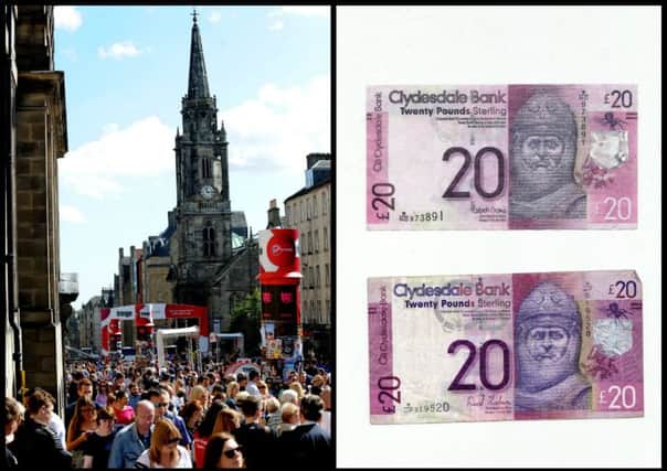 The Edinburgh Festival is reportedly awash with counterfeit notes this year.