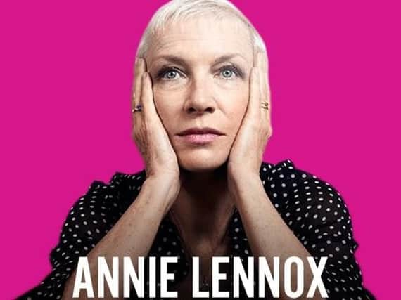 Annie Lennox has not staged a public show in Scotland for more than a decade.
