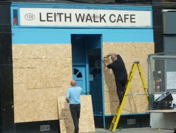 The cafe closed last week and has already been boarded up (Photo: Save Leith Walk)